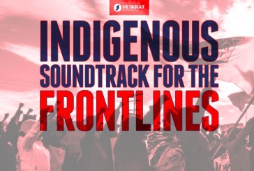 INDIGENOUS SOUNDTRACK FOR THE FRONTLINES
