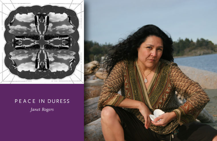 POETRY REVIEW: JANET ROGERS’ PEACE IN DURESS