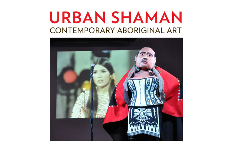 URBAN SHAMAN CONTEMPORARY ABORIGINAL ART EXHIBITIONS