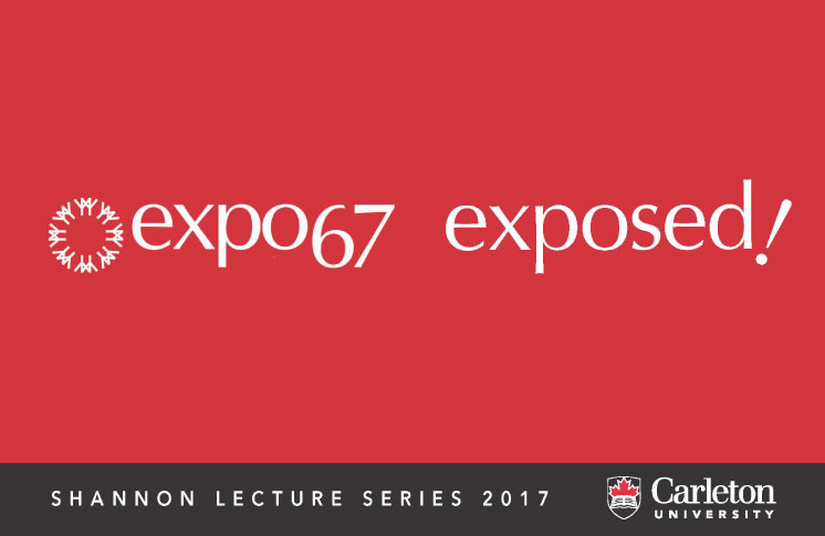 Carleton University’s Shannon Lecture Focuses on Indigenous Art for Expo ‘67