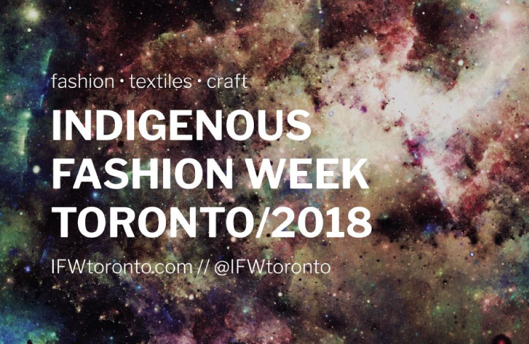 The First Indigenous Fashion Week Toronto Announces 2018 Dates and Call for Applications