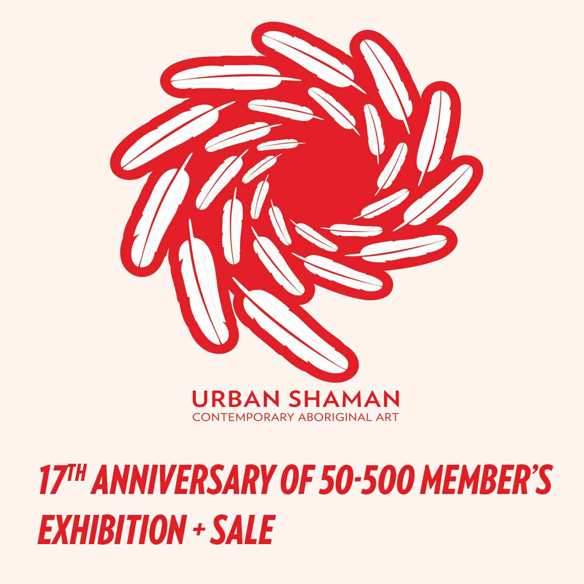 17th Anniversary of 50-500 Member’s Exhibition + Sale