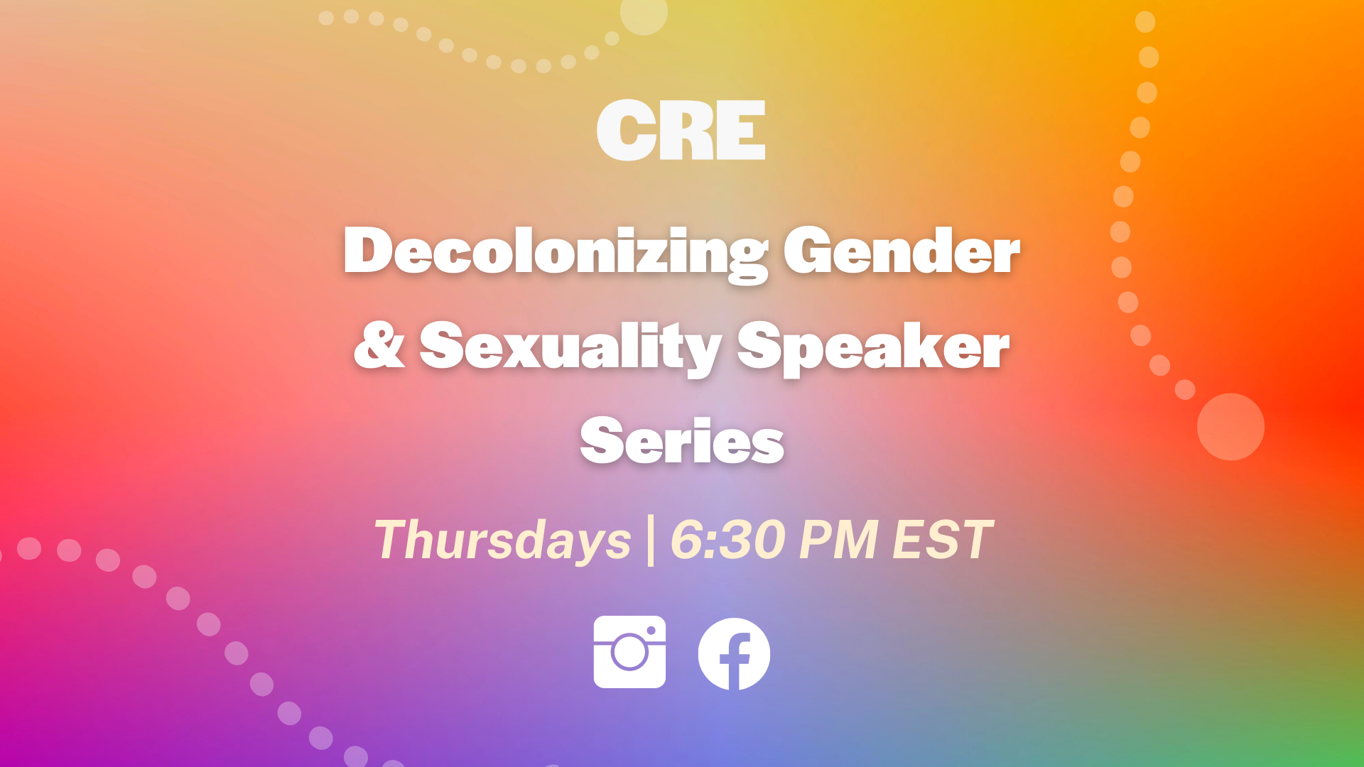 Decolonizing Gender & Sexuality Series