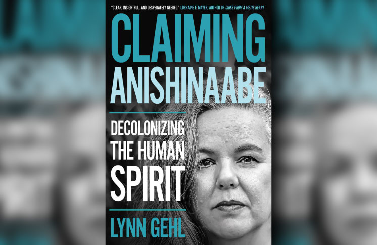 What is Debwewin (Heart Knowledge)? Lynn Gehl’s Claiming Anishinaabe