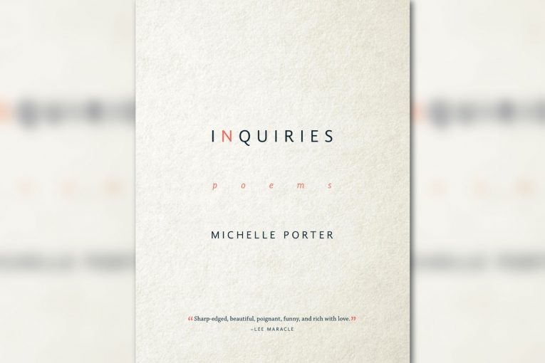 Book Review: 'Inquiries' by Métis Poet Michelle Porter