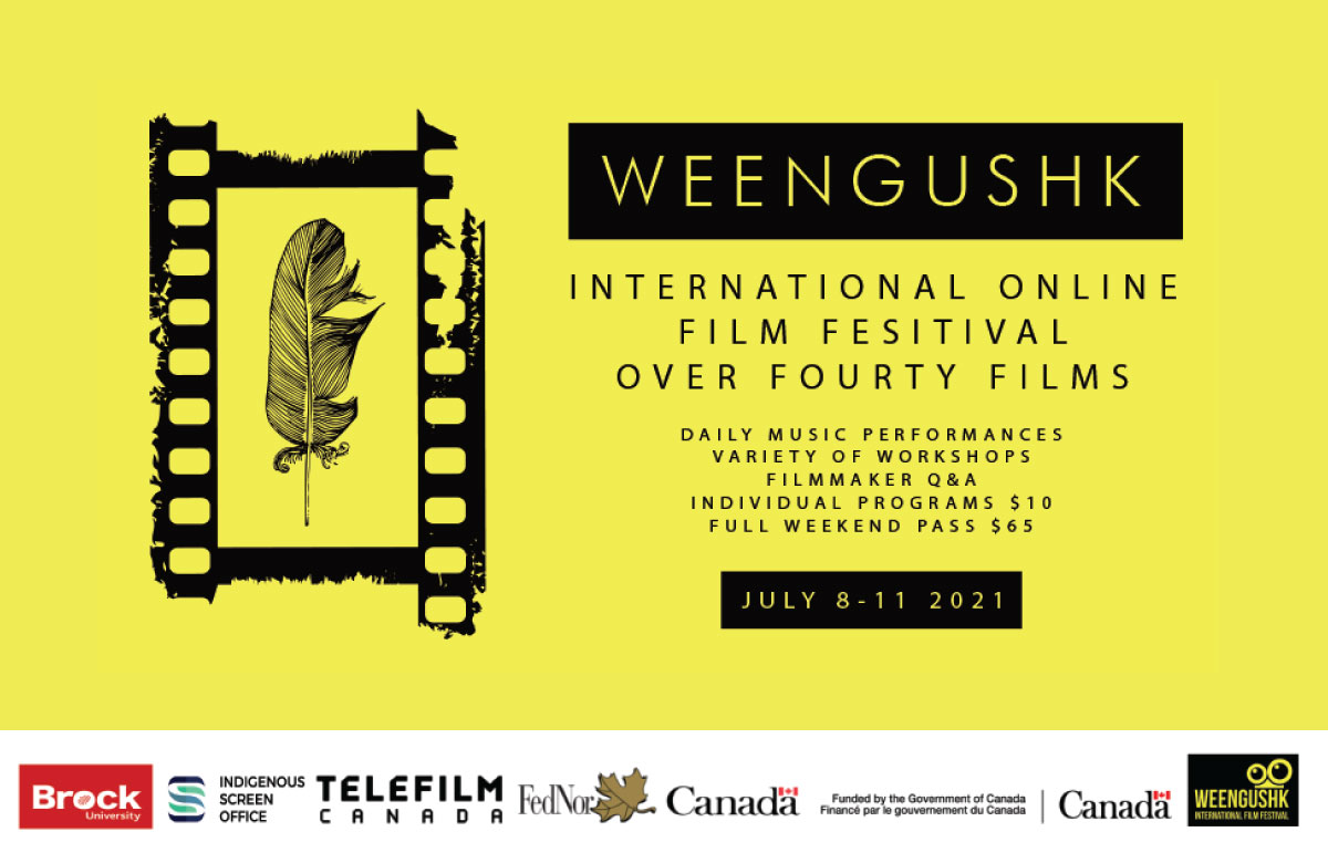 WEENGUSHK INTERNATIONAL FILM FESTIVAL ANNOUNCES FILMS